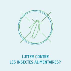 lutter insectes alimentaires